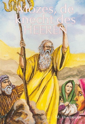 Mozes de knecht des Heeren