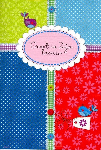 Wenskaart groot is Zijn trouw