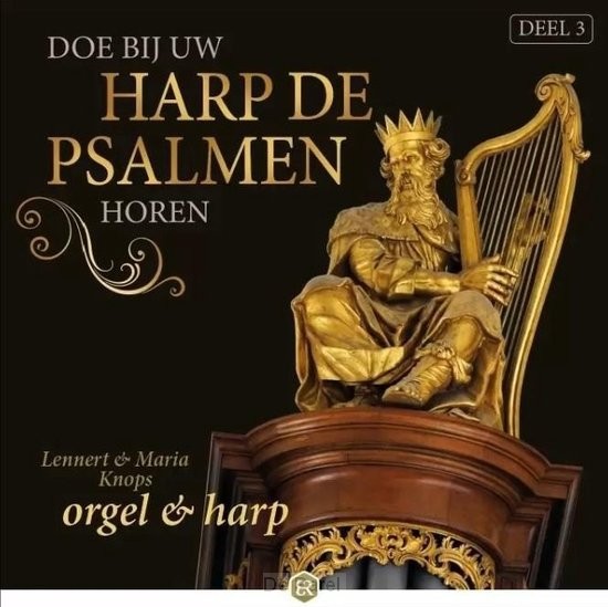 DOE BIJ UW HARP DE PSALMEN HOREN