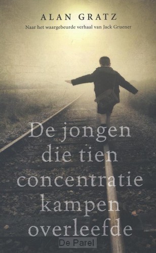 Jongen die tien concentratiekampen