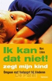 Ik kan dat niet zegt mijn kind