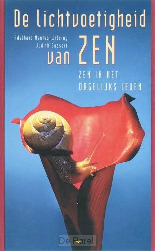 LICHTVOETIGHEID VAN ZEN