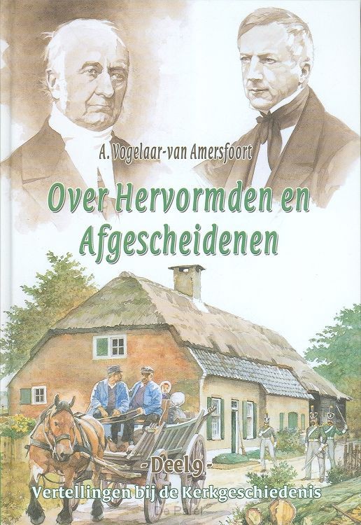 Vertellingen  9 hervormd & afgescheiden