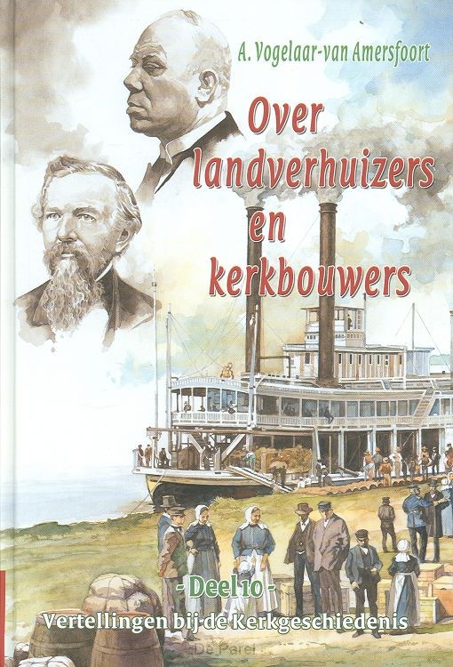 Vertellingen 10 landverhuizers kerkbouwe