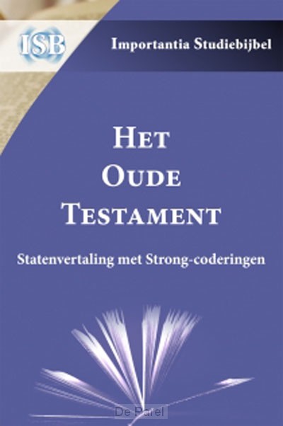 Het Oude Testament - Statenvertaling met