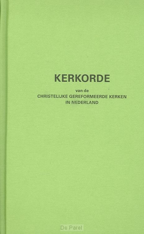 Kerkorde chr geref kerken ed 2010