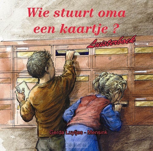 WIE STUURT OMA EEN KAARTJE LUISTERBOEK