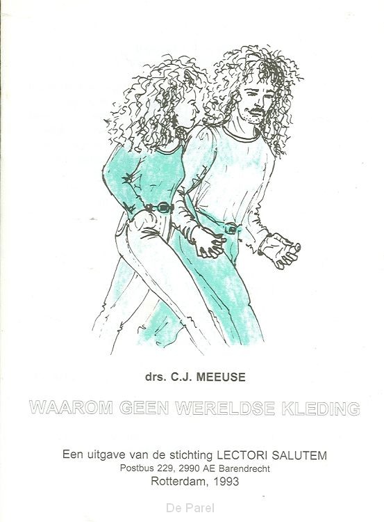 Waarom geen wereldse kleding