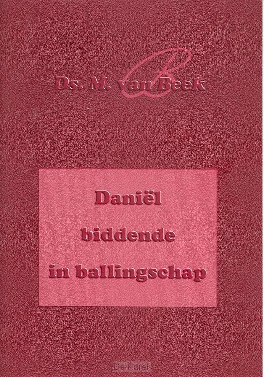 Daniel biddende in ballingschap