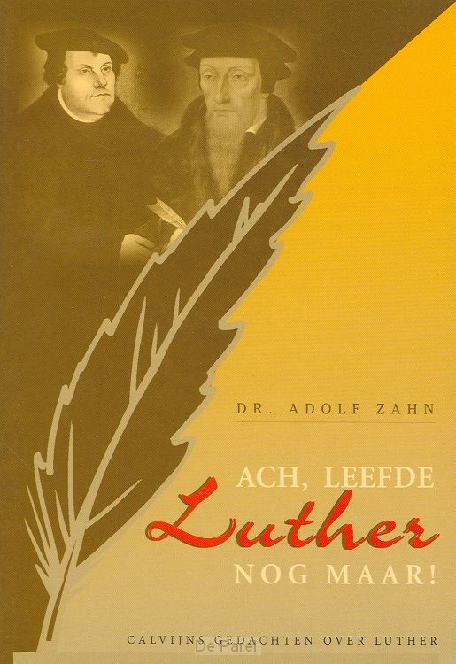 Ach leefde luther nog maar