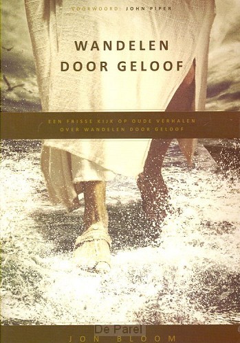 Wandelen door geloof