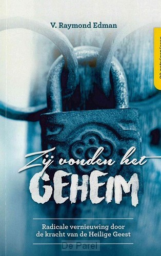 Zij vonden het geheim