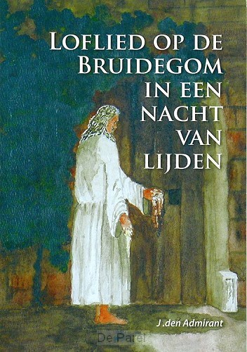 Loflied op de Bruidegom