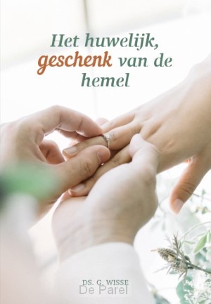 Huwelijk, geschenk van de hemel