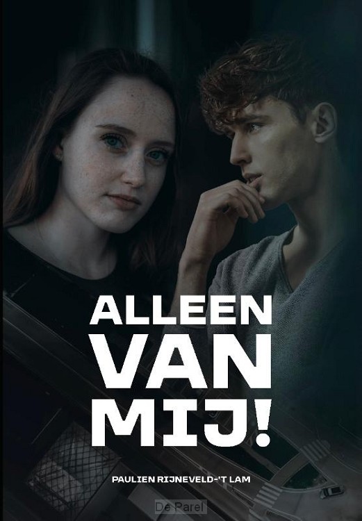 Alleen van mij!