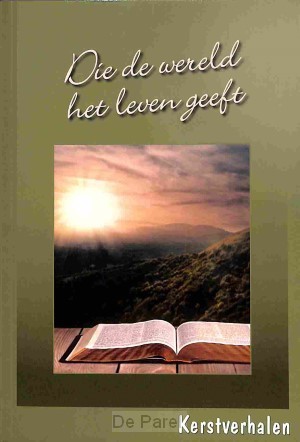 Die de wereld leven geeft