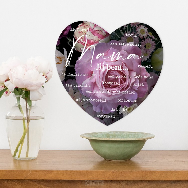 Hart mama jij bent