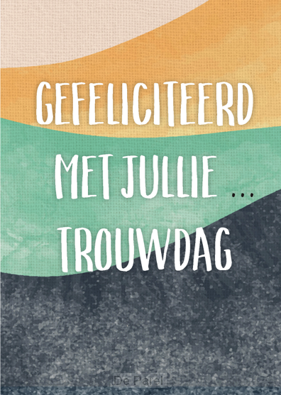 Wenskaart gefeliciteerd trouwdag