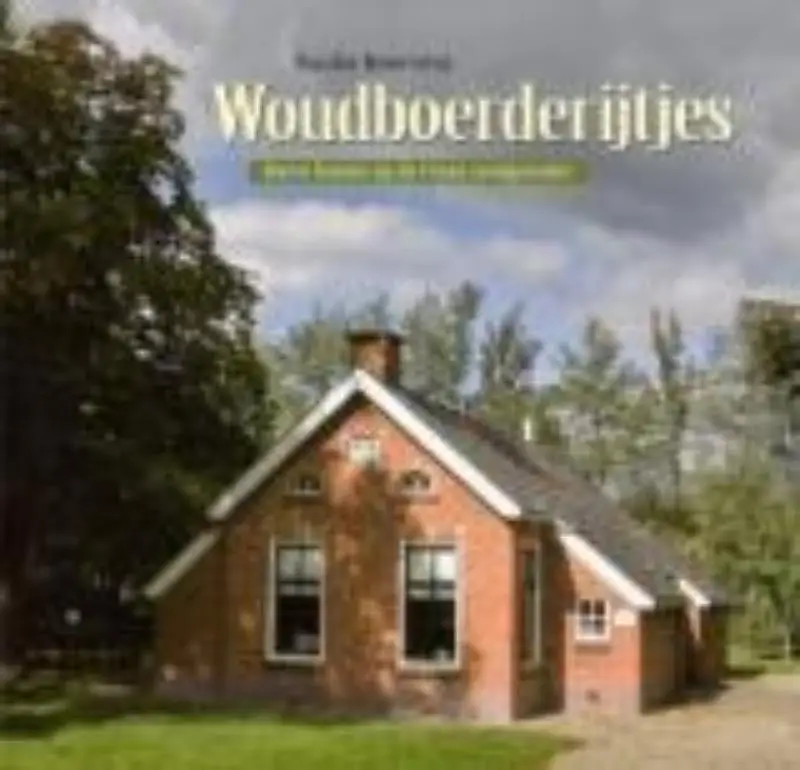 WOUDBOERDERIJTJES