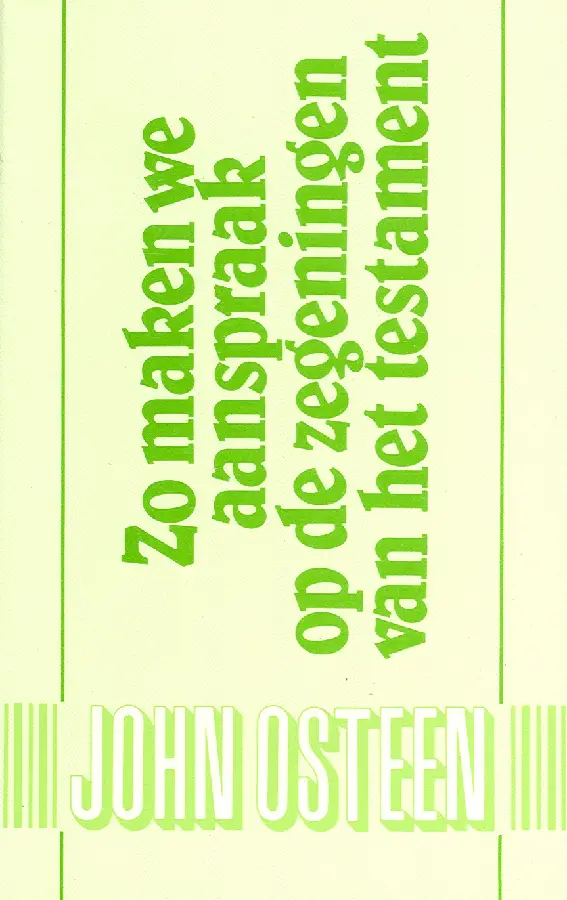 Zo maken we aanspraak op de zegeningen