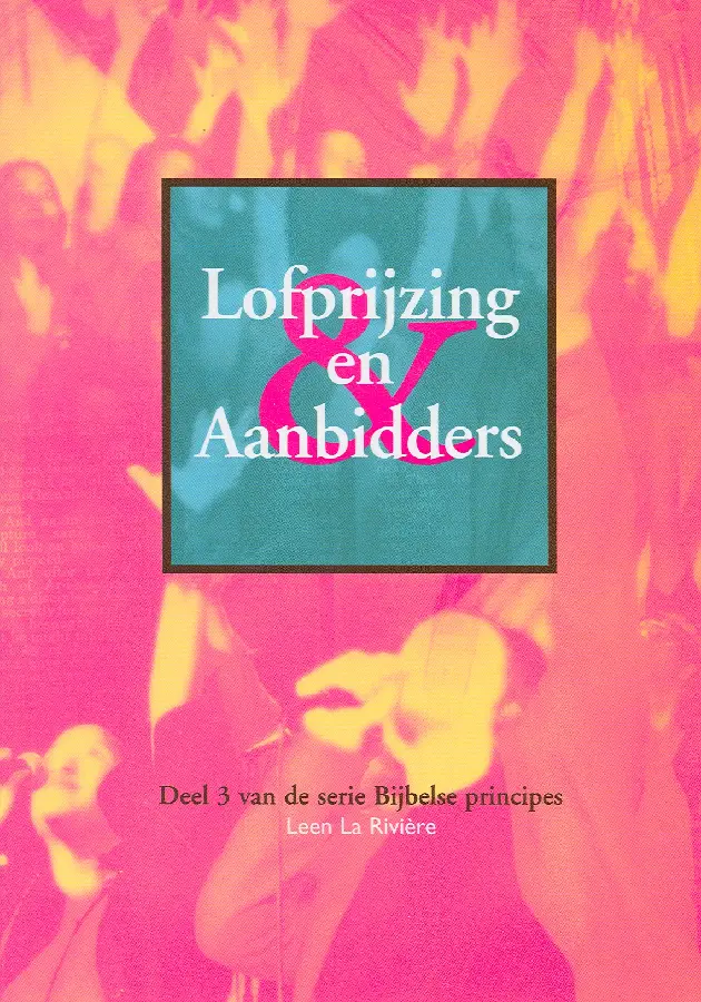 Lofprijzing en aanbidders