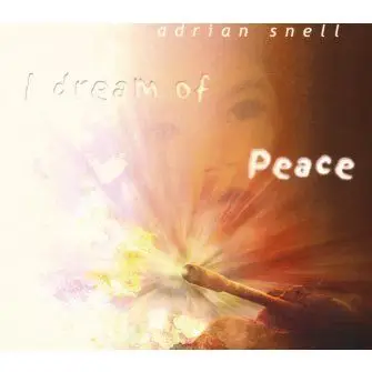 I dream of peace