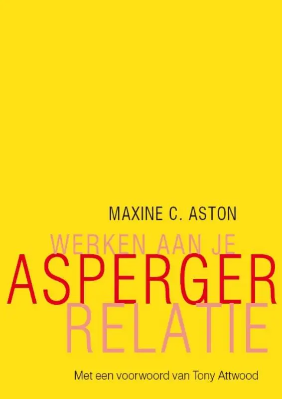 WERKEN AAN JE ASPERGER RELATIE