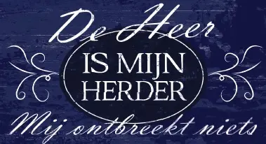 Bord 7304 de Heer is mijn Herder