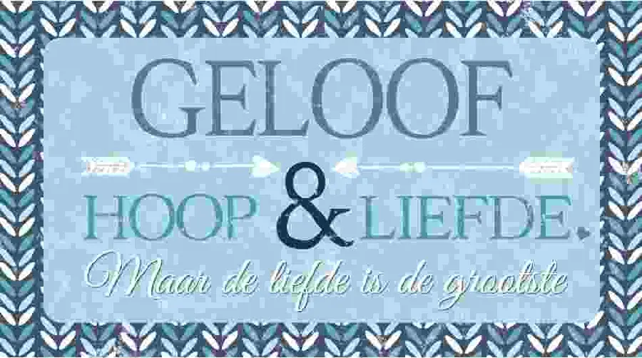 Bord 7303 geloof, hoop en liefde