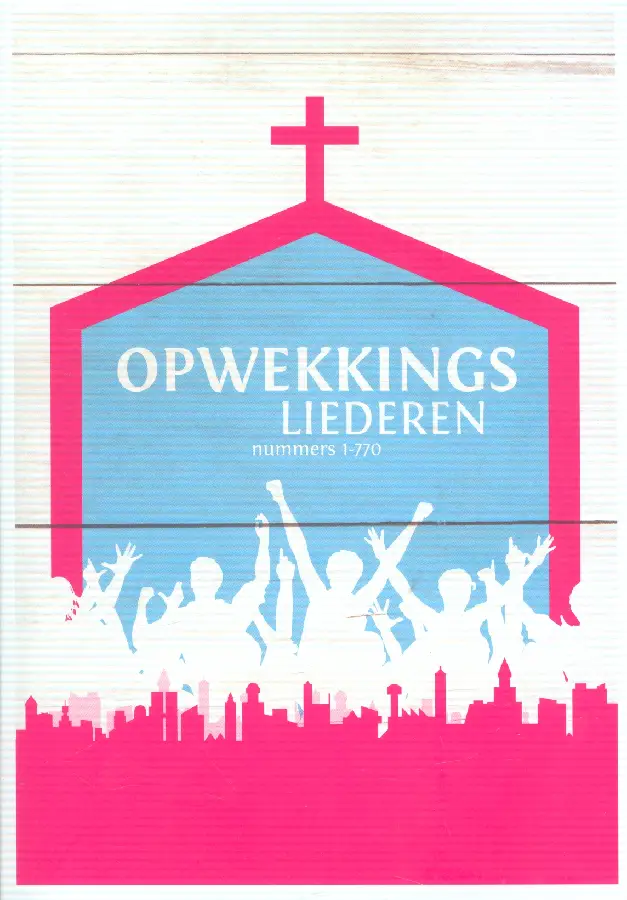 Opwekking tekstboekje  (1-770)