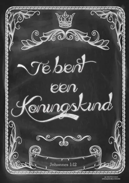 Viltbord je bent een koningskind