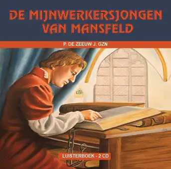 MIJNWERKERSJONGEN VAN MANSFELD VERTEL-CD