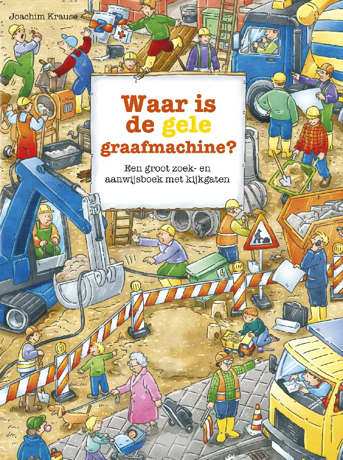 Waar is de gele graafmachine