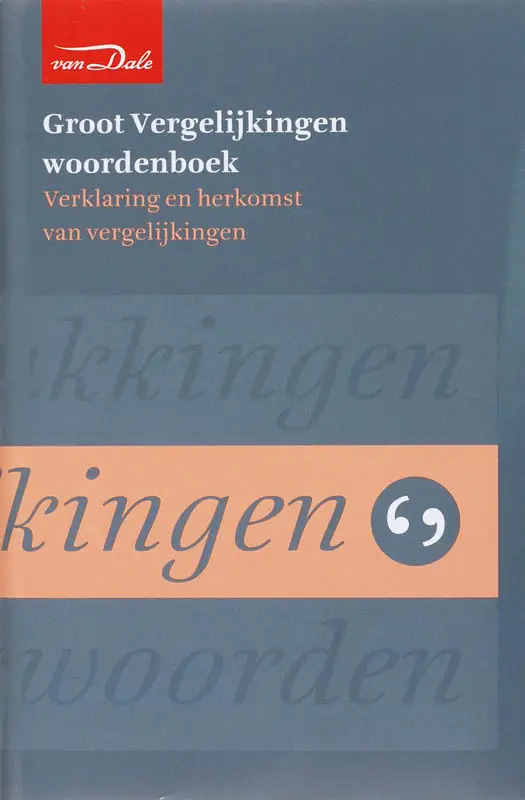 VAN DALE GROOT VERGELYKINGENWOORDENBOEK