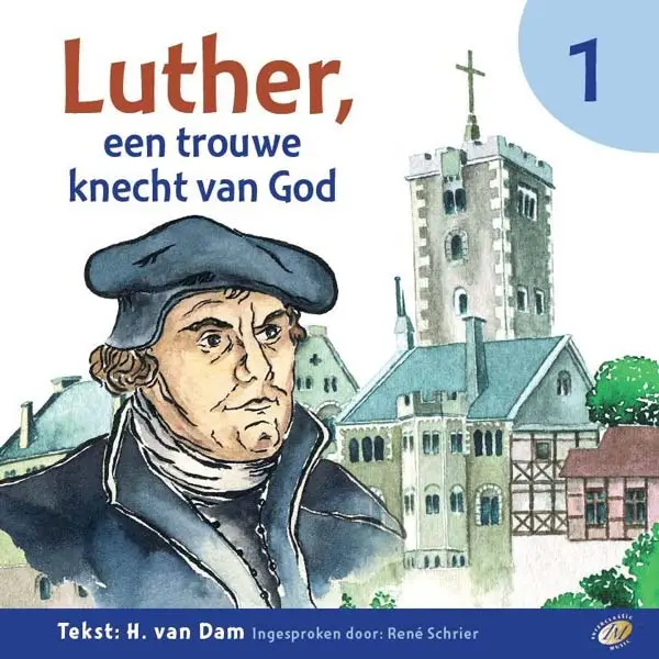 LUTHER EEN TROUWE KNECHT V GOD VERTEL CD