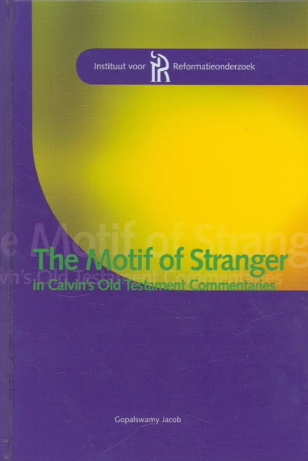 Motif of stranger in calvin's old testam