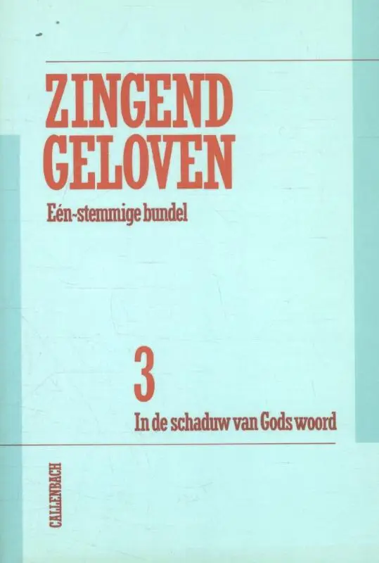 Zingend geloven 3 eenstemmig