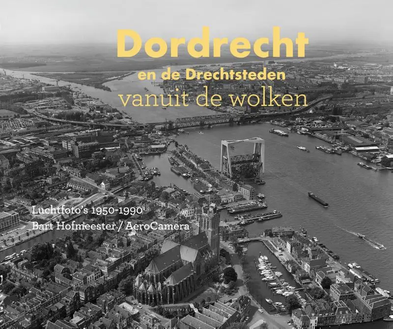 Dordrecht vanuit de wolken
