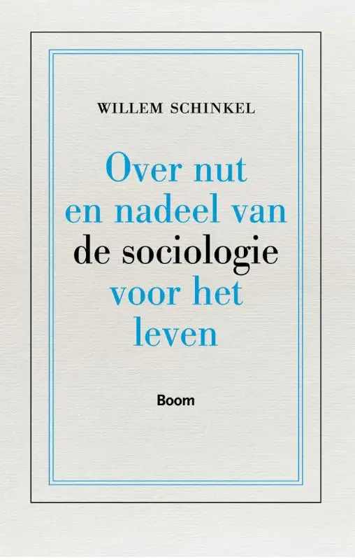 Over nut en nadeel van de sociologie
