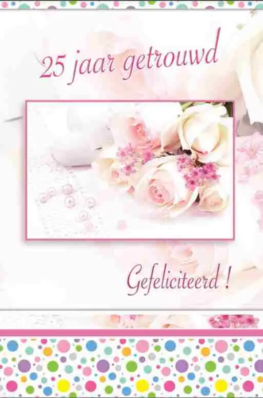 Wenskaart 25 jaar getrouwd