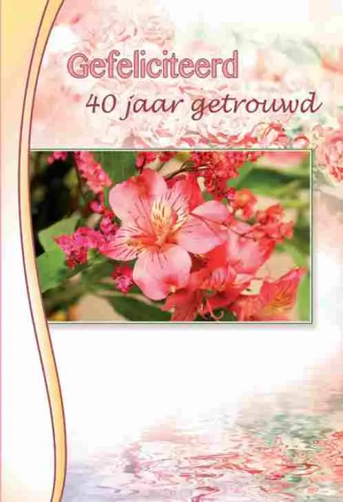 Wenskaart 40 jaar getrouwd