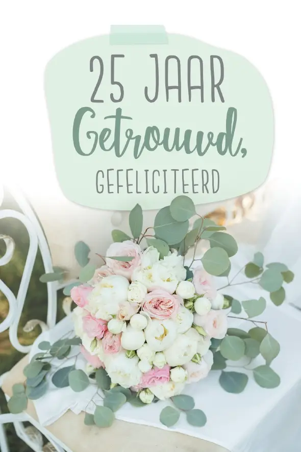 Wenskaart 25 jaar getrouwd