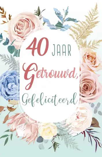 Wenskaart 40 jaar getrouwd