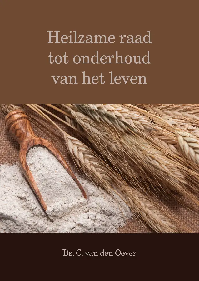 Heilzame raad tot onderhoud van leven