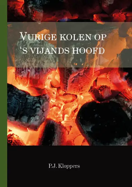 Vurige kolen op 's vijands hoofd