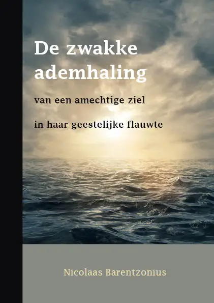 Zwakke ademhaling van een amechtige ziel