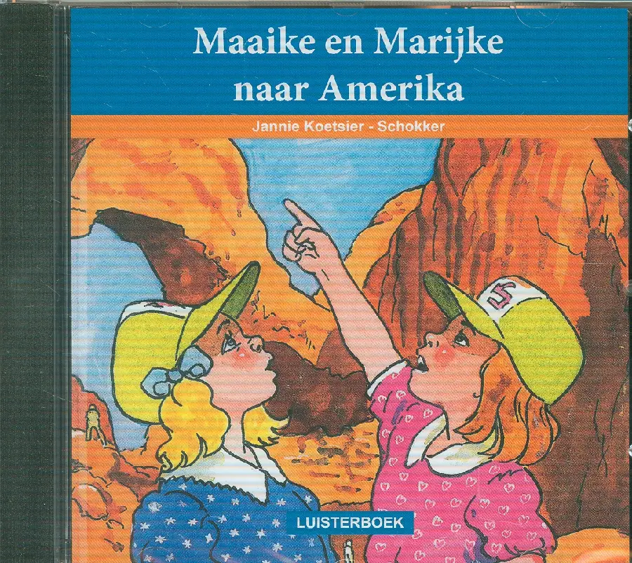 MAAIKE EN MAAIKE NAAR AMERIKA VERTEL CD