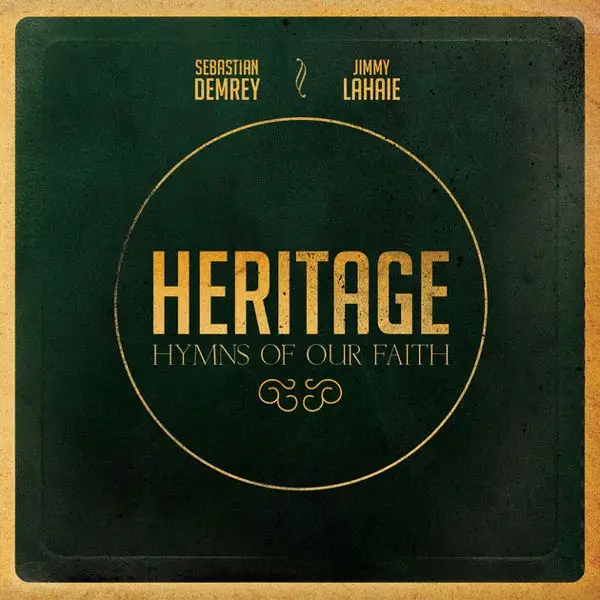 HERITAGE HYMNS OF OUR FAITH