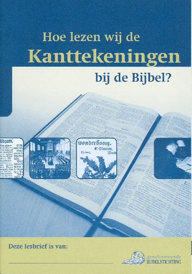 Lesbrief hoe lezen wij de kanttekeningen