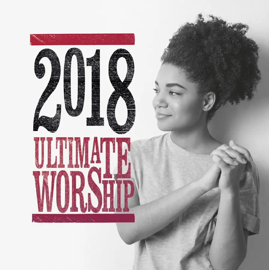 ULTIMATE WORSHIP 2018